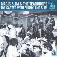 Magic Slim : That Ain't Right